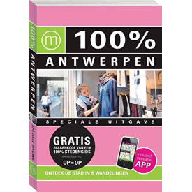 100% Antwerpen: speciale uitgave (100% stedengidsen)