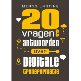 20 vragen & antwoorden over digitale transformatie