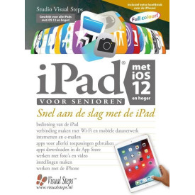 iPad voor senioren met iOS 12: snel aan de slag met een iPad