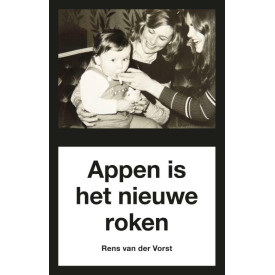 Appen is het nieuwe roken