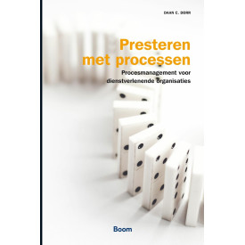 Presteren met processen: procesmanagement voor dienstverlenende organisaties
