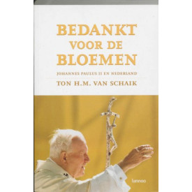 Bedankt voor de bloemen, Johannes Paulus II en Nederland