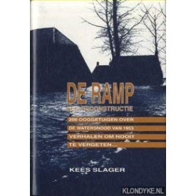 De Ramp, Een Reconstructie