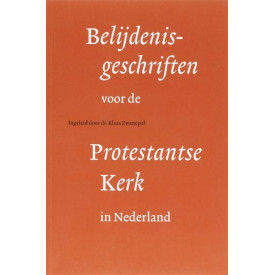 BELIJDENISGESCHRIFTEN V/D PROT. KERK IN NL