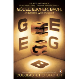 Godel, Escher, Bach: An Eternal Golden Braid, 20th Anniversary Edition