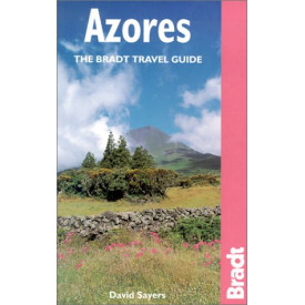 The Azores: The Bradt Travel Guide