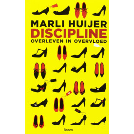 Discipline: overleven in overvloed (Dutch Edition)