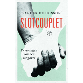 Slotcouplet: Ervaringen van een longarts (Dutch Edition)