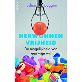 Herwonnen vrijheid: de mogelijkheid van een vrije wil