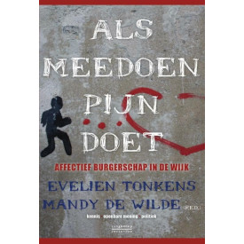 Als meedoen pijn doet: affectief burgerschap in de wijk