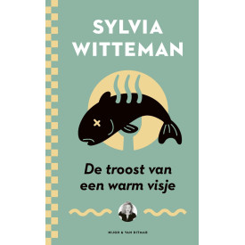 De troost van een warm visje: columns (Dutch Edition)