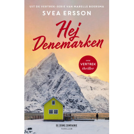 Hej Denemarken (Een vertrek thriller)