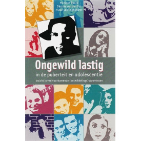 Ongewild lastig: inzicht in veelvoorkomende (ontwikkelings)stoornissen bij kinderen