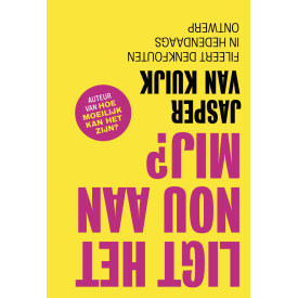 Ligt het nou aan mij? (Dutch Edition)