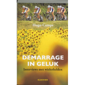 Demarrage in geluk: interviews met wielerhelden