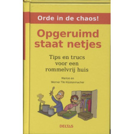 Opgeruimd staat netjes