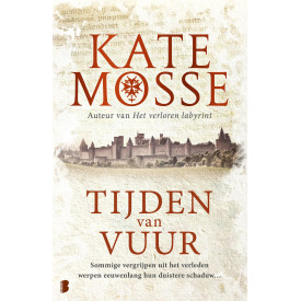 Tijden van vuur: Sommige vergrijpen uit het verleden werpen eeuwenlang hun duistere schaduw… (Dutch Edition)