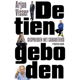 De tien geboden: gesprekken met cabaretiers