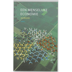 Een menselijke economie (Dutch Edition)