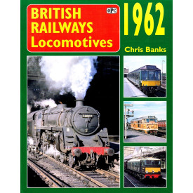 British Railway Locomotives 1962