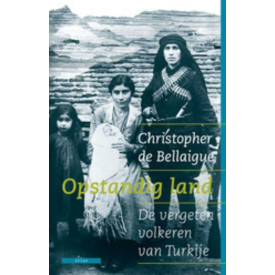 Opstandig land: de vergeten volken van Turkije