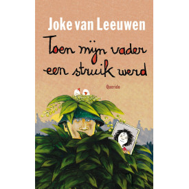 Toen mijn vader een struik werd