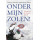 Onder mijn zolen!: verhalen van de Arabische opsta
