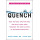 Quench: Beat Fatigue, Drop Weight, and Heal Your Body Through the New Science of Optimum Hydration