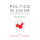 Politics in China: An Introduction, Second Edition