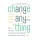 Change Anything: The New Science of Personal Success