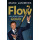 Flow - van goed naar goud: je team in een flow (Dutch Edition)