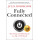 Fully Connected: Surviving and Thriving in an Age of Overload