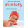 Mijn baby: complete raadgever