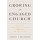 Growing an Engaged Church: How to Stop "Doing Church" and Start Being the Church Again