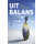 Uit balans: hoe de Nederlandse economie in het ongerede raakte (Dutch Edition)