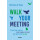Walk your meeting: productiever overleg, meer bewegen en vaker naar buiten met weeting