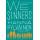 We Sinners: A Novel