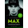 Max: Het ongeautoriseerde verhaal over de jongste Formule 1-winnaar ooit. Actue,e versie