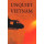 Unquiet Vietnam: New Dispatches from Across the Plane of Jars