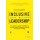 Inclusive Leadership: The Definitive Guide To Developing And Executing An Impactful Diversity And Inclusion Strategy