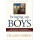 Bringing Up Boys: Practical Advice and Encouragement for Those Shaping the Next Generation of Men