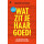 Wat zit je haar goed!: 69 vragen over liegen en leugens
