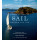 Fifty Places to Sail Before You Die: Sailing Experts Share the World's Greatest Destinations