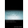 The Invisible Century: Einstein, Freud, and the Search for Hidden Universes