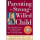 Parenting the Strong-Willed Child
