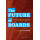 The Future of Boards: Meeting the Governance Challenges of the Twenty-First Century