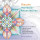 Nieuwe mandala-kleurcreaties: kleuren en intekenen, zenstructuren, tekentaal en oersymboliek, mandalaverhalen (Dutch Edition)