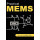 Practical MEMS: Design of microsystems, accelerometers, gyroscopes, RF MEMS, optical MEMS, and microfluidic systems