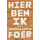 Hier ben ik