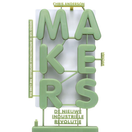 Makers: De Nieuwe Industriële Revolutie